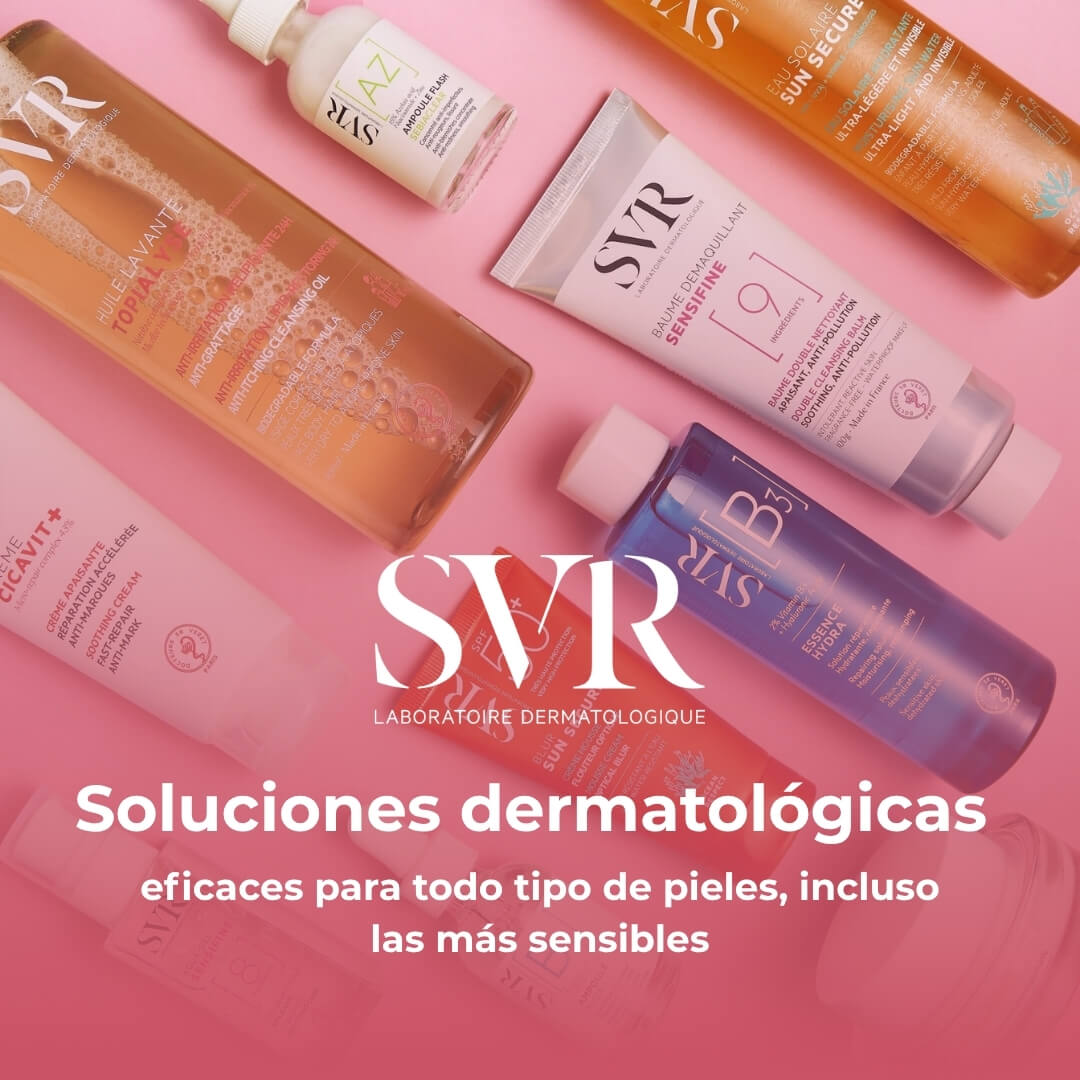 SVR. Soluciones dermatológicas efectivas para todo tipo de pieles, incluso las más sensibles